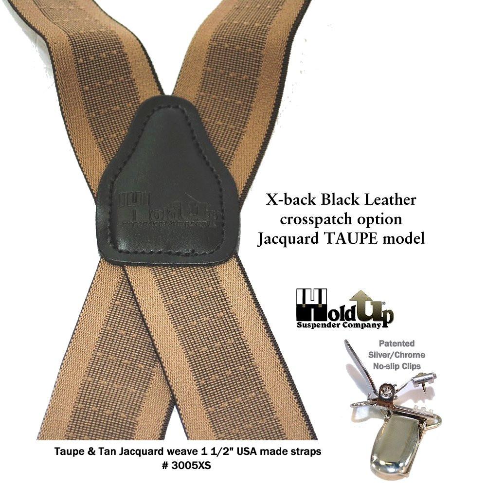 Holdup Brand Taupe Jacquard  weave1 1/2" wide Suspenders in X-back style and USA patented No-slip Nickel Clips